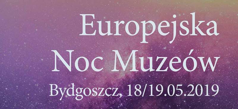 Europejska Noc Muzeów 2019 